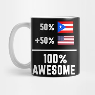 Half Puerto Rican American 100% Awesome Mug